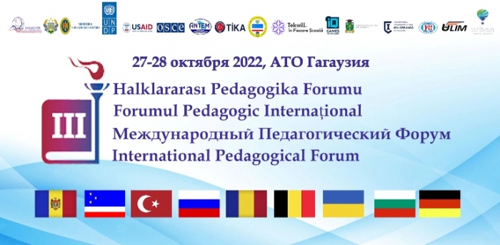 III Международный Педагогический форум, Гагаузия - 2022
